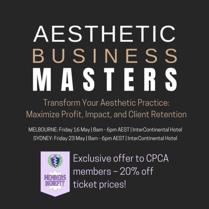 Event promotion for Aesthetic Business Masters, with dates in Melbourne and Sydney, offering CPCA members 20% off for this advanced training in aesthetic business success